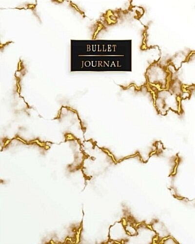 Bullet Journal: Golden Marble Bullet Journal, 8 X 10 Blank Bullet Journal Notebook with 1/4 Inch Dotted Paper, 120 Dot Grid Pages, Per (Paperback)