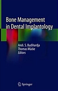 Bone Management in Dental Implantology (Hardcover, 2019)