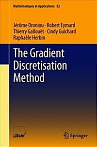 The Gradient Discretisation Method (Paperback, 2018)