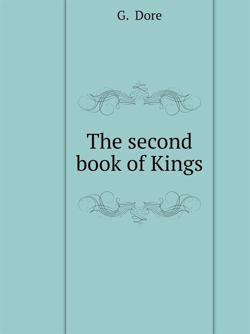 The Second Book of Kings (Paperback)