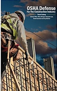 OSHA Defense for the Construction Industry (Paperback)