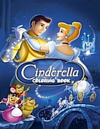 Cinderella Coloring Book: Coloring Book for Kids, Great Activity Book for Boys and Girls (Paperback)