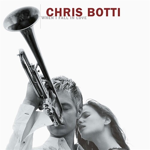[중고] Chris Botti - When I Fall In Love [Special Price]