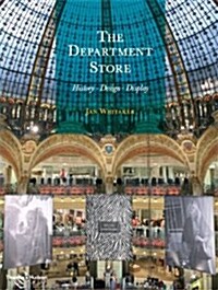 The Department Store : History * Design * Display (Hardcover)