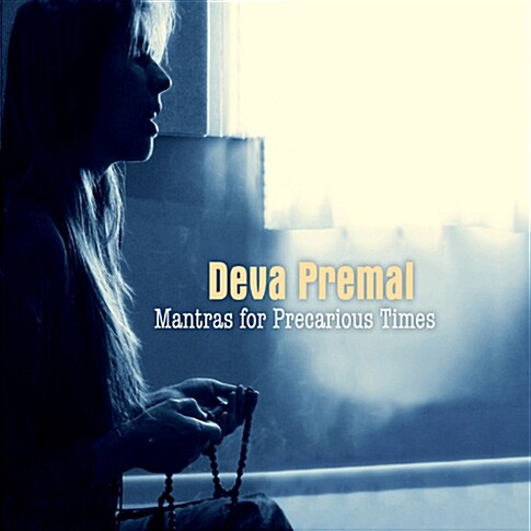 Deva Premal - Mantras for Precarious Times