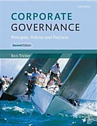 Corporate Governance: Principles, Policies and Practices (Paperback, 2nd)