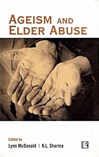 Ageism and Elder Abuse (Hardcover)