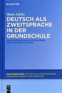 Deutsch als Zweitsprache in der Grundschule (Hardcover)