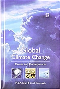 Global Climate Change: Causes and Consequences (Hardcover)