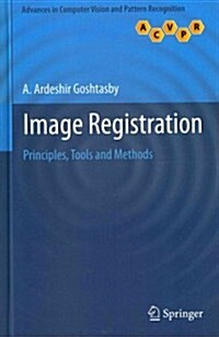 Image Registration : Principles, Tools and Methods (Hardcover)