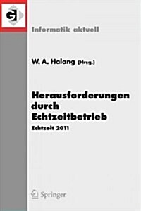 Herausforderungen Durch Echtzeitbetrieb: Echtzeit 2011 (Paperback, 2012)