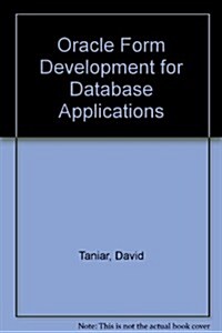 Oracle Form Development for Database Applications (Hardcover)