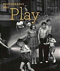 Photography and Play (Hardcover)
