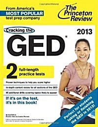 Cracking the GED 2013 (Paperback, 1st, CSM)