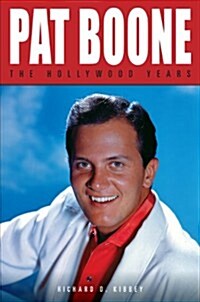 Pat Boone: The Hollywood Years (Paperback)