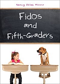 Fidos and Fifth-Graders (Paperback)