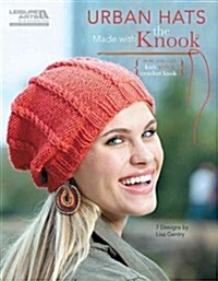 Urban Hats Made with the Knook (Paperback)