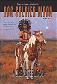 Dog Soldier Moon (Paperback)