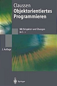 Objektorientiertes Programmieren (Paperback, 2, 2., Uberarb. U.)