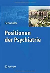 Positionen Der Psychiatrie (Paperback)