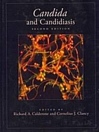 Candida and Candidiasis, Second Edition (Hardcover, 2, Revised)