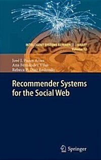 Recommender Systems for the Social Web (Hardcover)