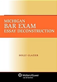 Michigan Bar Exam Essay Deconstruction (Paperback)