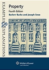 Examples and Explanations: Property, 4th Edition (Paperback, 4, Fourthtion)