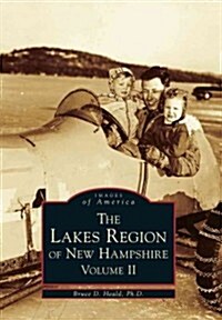 The Lakes Region of New Hampshire: Volume II (Paperback)
