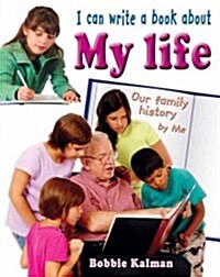 I Can Write a Book about My Life (Paperback)