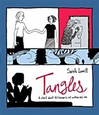 Tangles: A Story about Alzheimers, My Mother, and Me (Paperback)