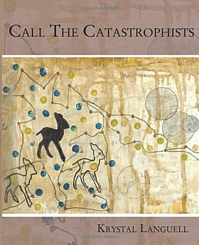 Call the Catastrophists (Paperback)