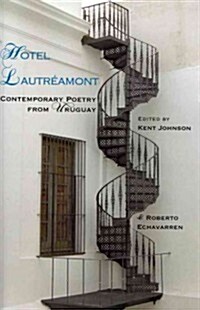 Hotel Lautreamont: Contemporary Poetry from Uruguay (Paperback)