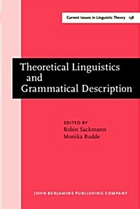 Theoretical Linguistics and Grammatical Description (Hardcover)
