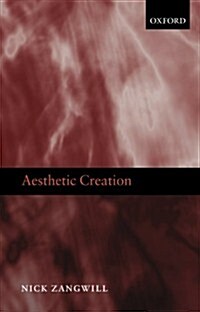 Aesthetic Creation (Paperback, Reprint)