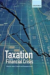 Taxation and the Financial Crisis (Hardcover)