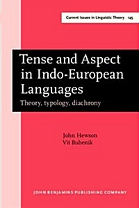 Tense and Aspect in Indo-European Languages (Hardcover)