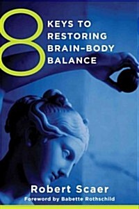 [중고] 8 Keys to Brain-Body Balance (Paperback)