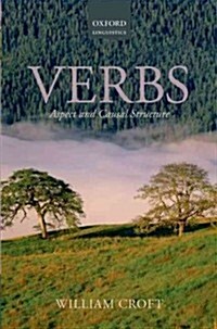 Verbs : Aspect and Causal Structure (Hardcover)