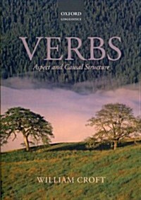 Verbs : Aspect and Causal Structure (Paperback)