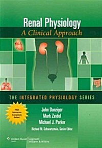 Renal Physiology with Free Interactive Animations Online!: A Clinical Approach (Paperback)