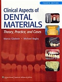 Clinical Aspects of Dental Materials: Theory, Practice, and Cases [With Access Code] (Paperback, 4)