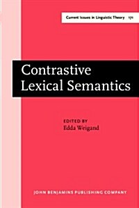 Contrastive Lexical Semantics (Hardcover)