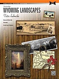 Wyoming Landscapes: Intermediate (Paperback)