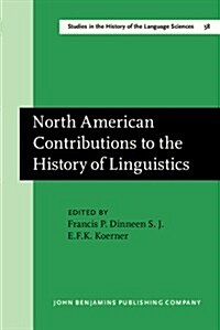 North American Contributions to the History of Linguistics (Hardcover)