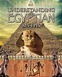 Understanding Egyptian Myths (Paperback)