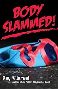 Body Slammed! (Paperback)