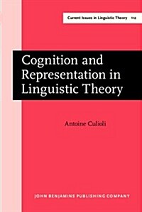 Cognition and Representation in Linguistic Theory (Hardcover)