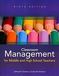 Classroom Management for Middle and High School Teachers (Paperback, 9, Revised)