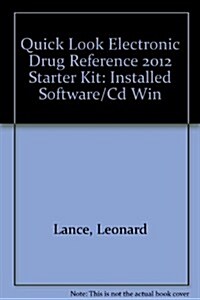 Quick Look Electronic Drug Reference 2012 Starter Kit (Software)